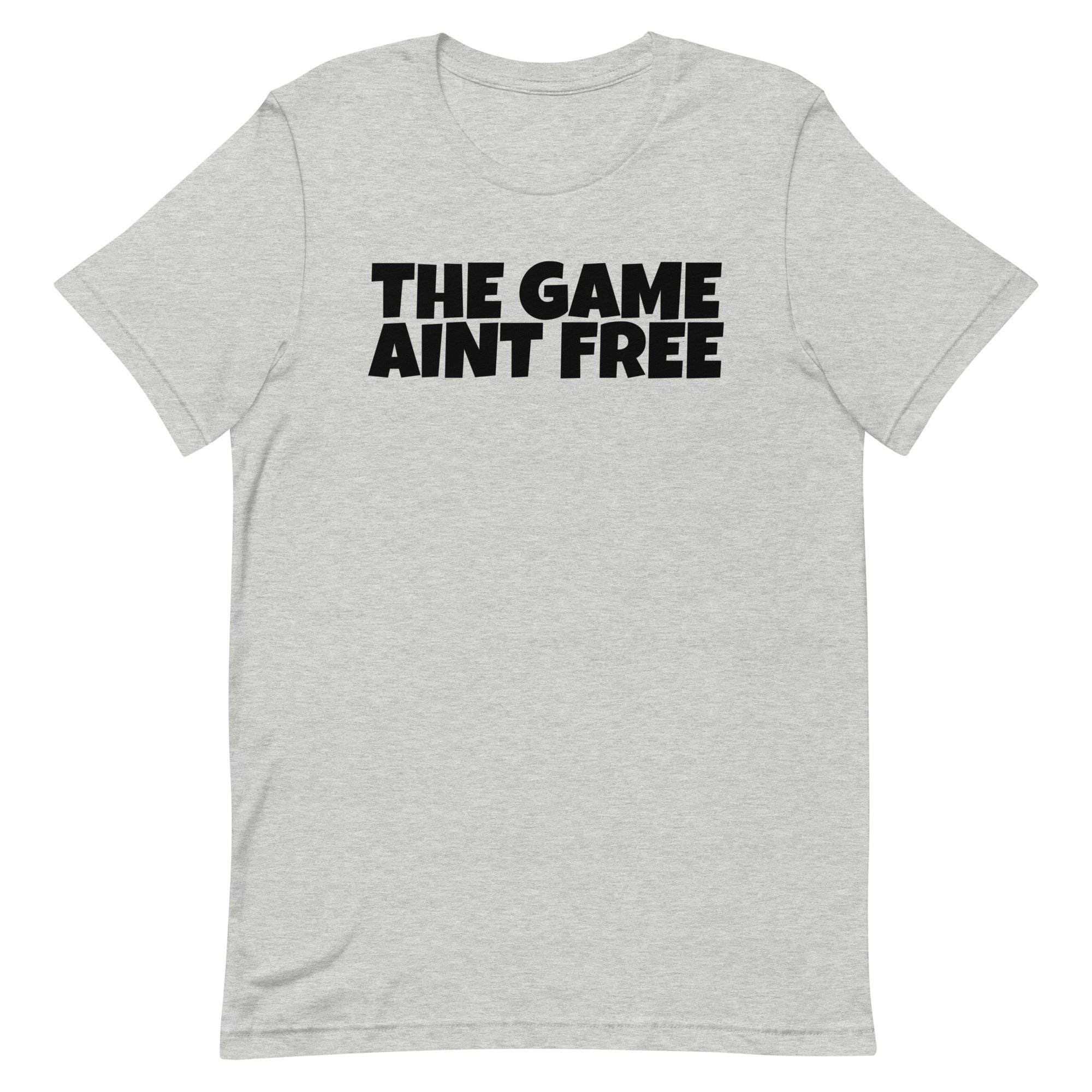 THE GAME AINT FREE